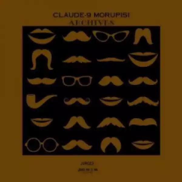 Claude-9 Morupisi - Chill Wit’Me